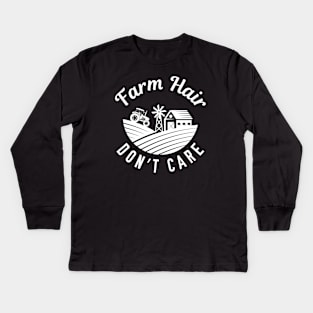 Farm Hair Don’t Care Kids Long Sleeve T-Shirt